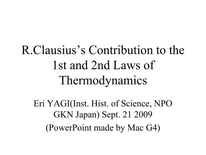 r clausius s contribution to the 1st and 2nd laws of thermodynamics
