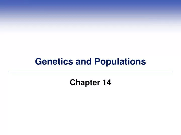 genetics and populations
