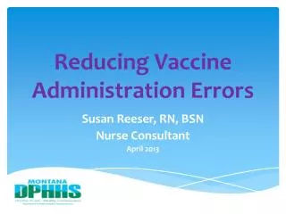 Reducing Vaccine Administration Errors