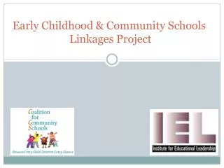 Early Childhood &amp; Community Schools Linkages Project