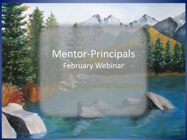 mentor principals february webinar