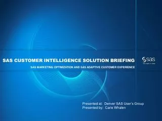 SAS Customer Intelligence Solution Briefing