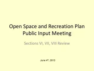 Open Space and Recreation Plan Public Input Meeting