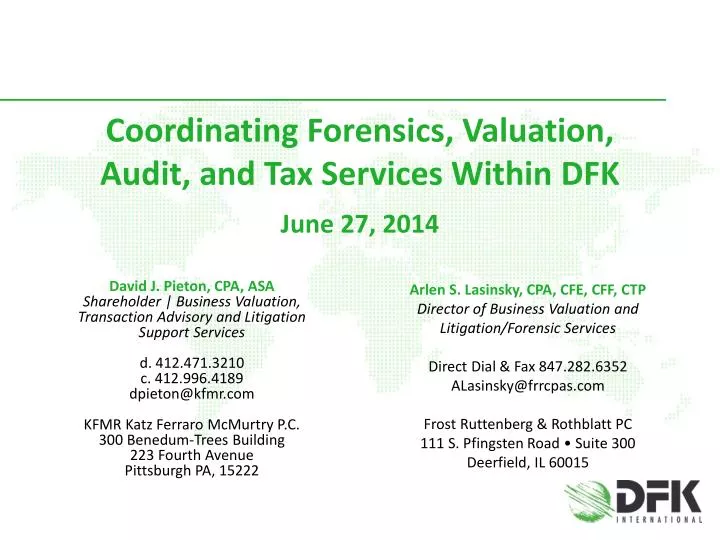 coordinating forensics valuation audit and tax services within dfk june 27 2014