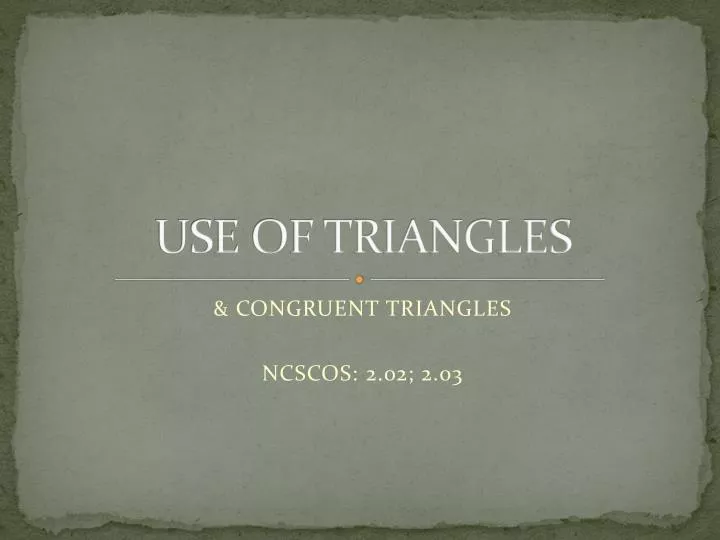use of triangles