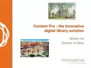 Content Pro : the Innovative digital library solution