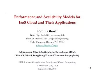 Performance and Availability Models for IaaS Cloud and Their Applications Rahul Ghosh