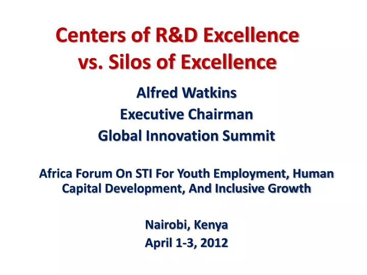 centers of r d excellence vs silos of excellence