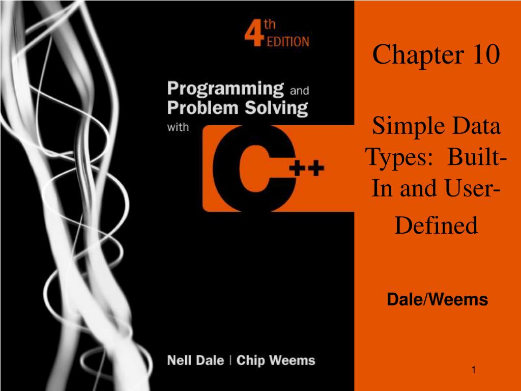 PPT - Chapter 10 Simple Data Types: Built-In and User-Defined ...