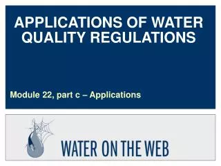 APPLICATIONS OF WATER QUALITY REGULATIONS