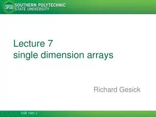 Lecture 7 single dimension arrays