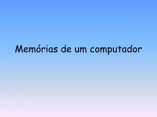 mem rias de um computador