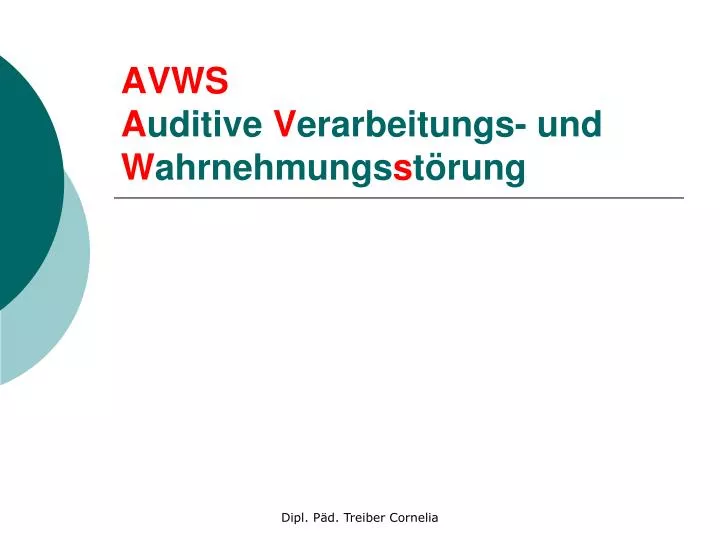 avws a uditive v erarbeitungs und w ahrnehmungs s t rung