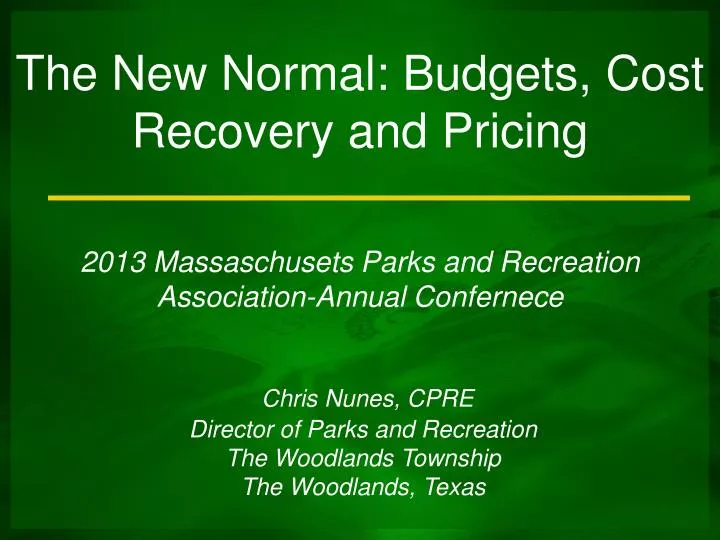 the new normal budgets cost recovery and pricing