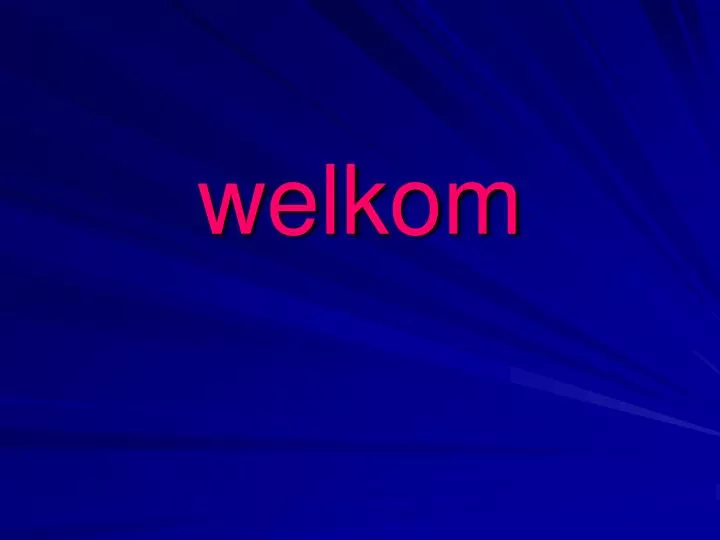 welkom