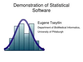 Demonstration of Statistical Software