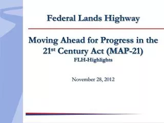 Federal Lands &amp; Tribal Transportation Programs