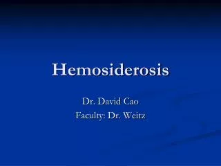 Hemosiderosis