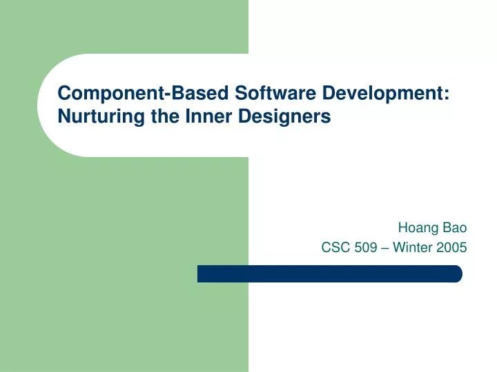 component based software development nurturing the inner designers