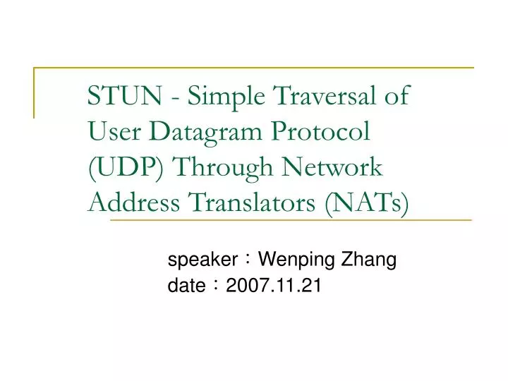 stun simple traversal of user datagram protocol udp through network address translators nats