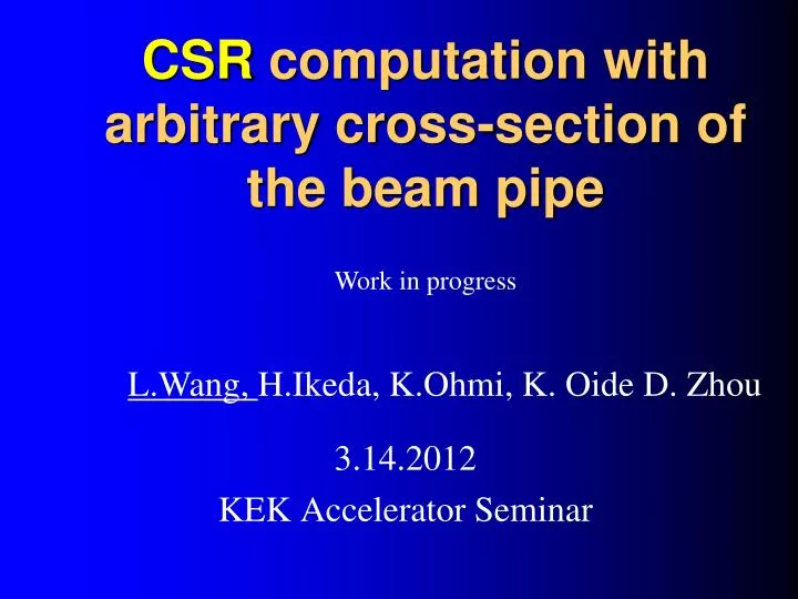 csr computation with arbitrary cross section of the beam pipe