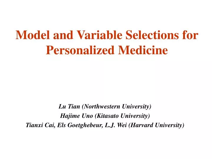 model and variable selections for personalized medicine
