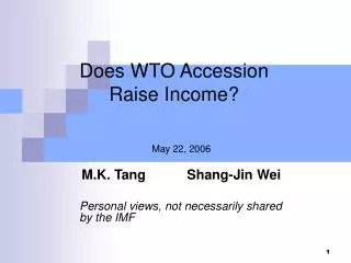 Does WTO Accession Raise Income?