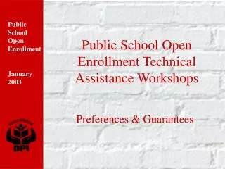 Public School Open Enrollment Technical Assistance Workshops