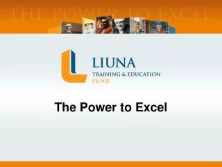 The Power to Excel