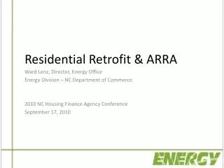 Residential Retrofit &amp; ARRA