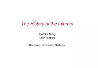 The History of the Internet