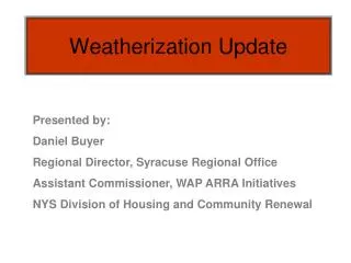 Weatherization Update