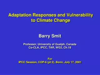 Adaptation Responses and Vulnerability to Climate Change