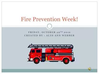 Fire Prevention Week!
