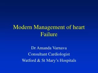 Modern Management of heart Failure