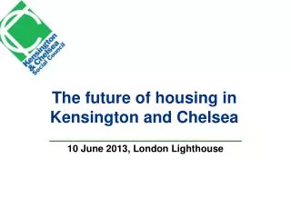 The future of housing in Kensington and Chelsea