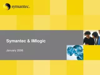 Symantec &amp; IMlogic