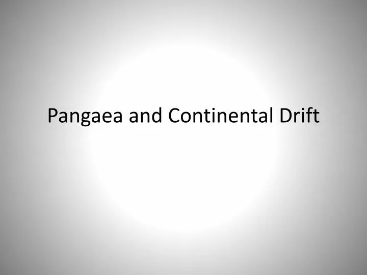 pangaea and continental drift