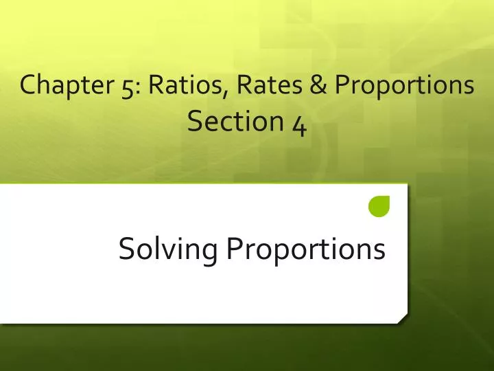 chapter 5 ratios rates proportions section 4