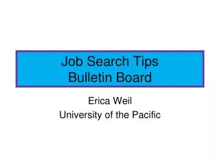 Job Search Tips Bulletin Board