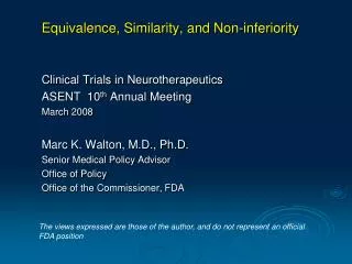 Equivalence, Similarity, and Non-inferiority Clinical Trials in Neurotherapeutics