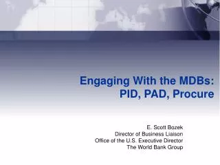 Engaging With the MDBs: PID, PAD, Procure
