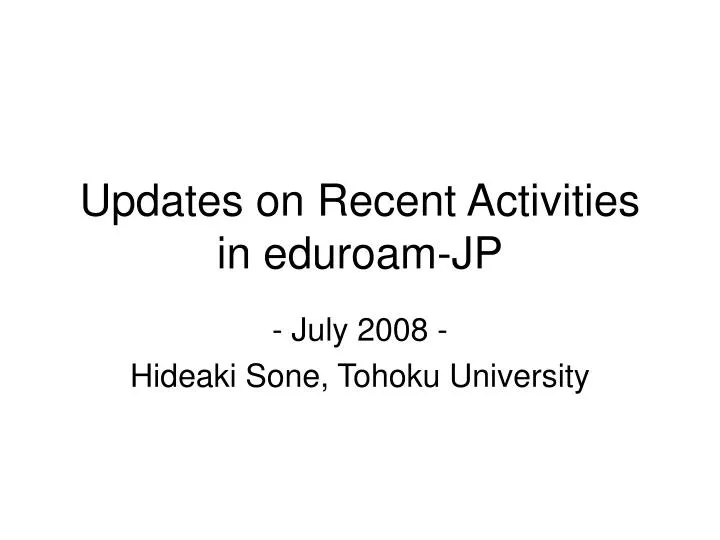 updates on recent activities in eduroam jp