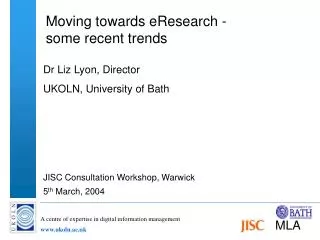 Moving towards eResearch - some recent trends