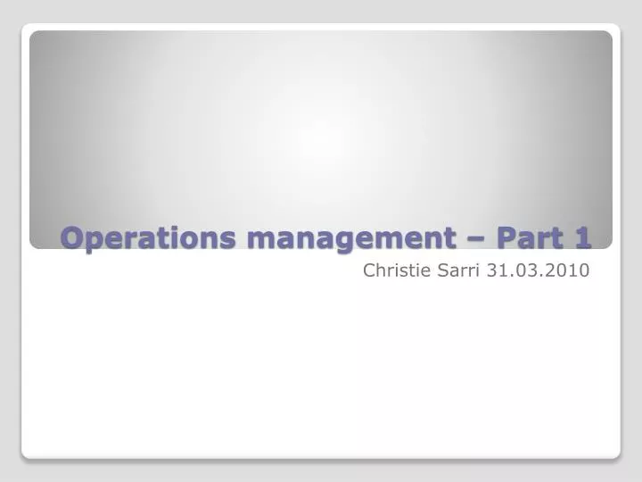 operations management part 1