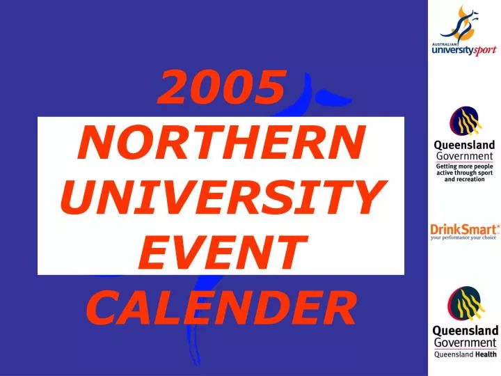 2005 northern university event calender