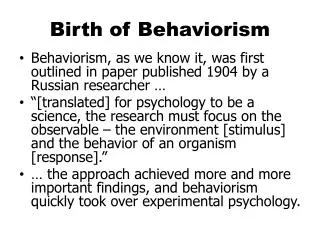 Birth of Behaviorism
