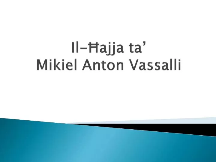 il ajja ta mikiel anton vassalli