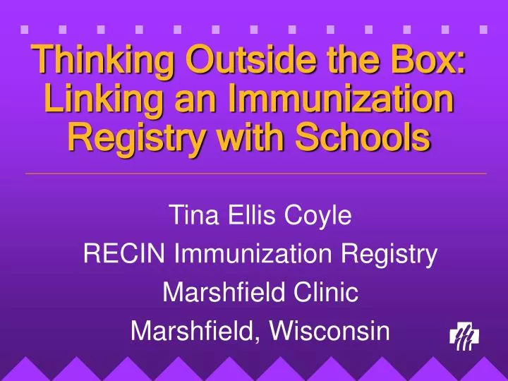 thinking outside the box linking an immunization registry with schools
