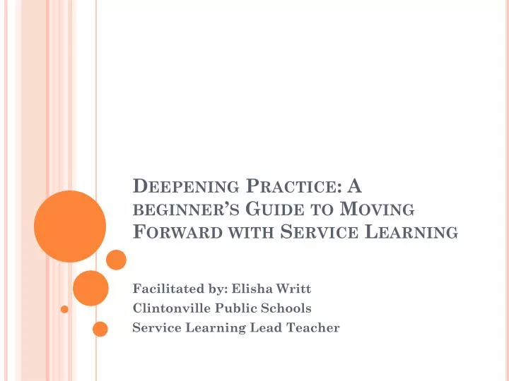 deepening practice a beginner s guide to moving forward with service learning